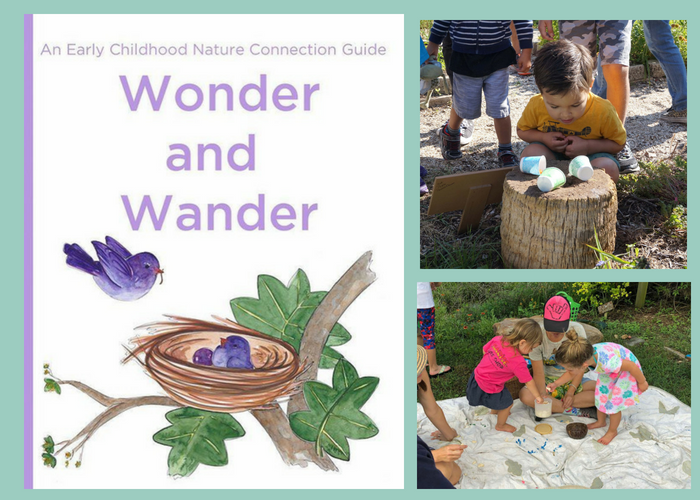 Wonder and Wander is an invaluable resource for connecting children 0-6 with their natural world at home and school!