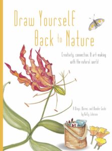 Draw Yourself Back to Nature is ready to Celebrate creating with Lughnasa and WIngs, Worms, and Wonder! Click for nature inspired ideas!