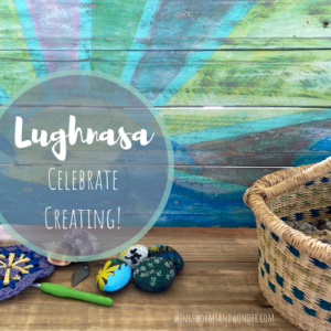 Celebration creating with Lughnasa and WIngs, Worms, and Wonder! Click for nature inspired ideas!